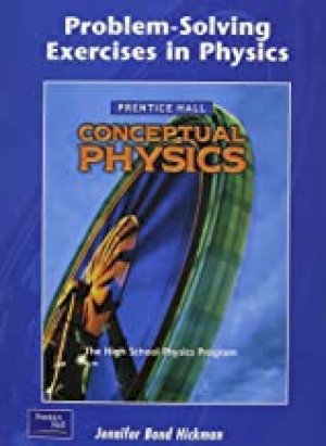 Conceptual Physics 4e Problem-Solving Ex by Hickman, Jennifer Bond