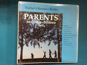 Parents & Their Children TR Binder by Teacher's Resource Binder