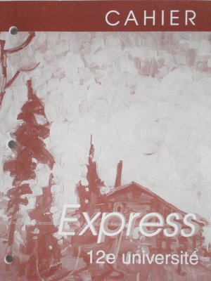 Express 12e Universite Cahier by Kaplan, Ruby