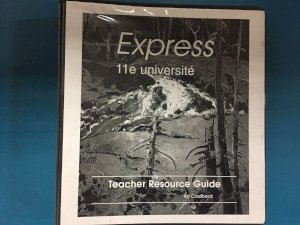 Express 11e Universite TRG by Teacher's Resource