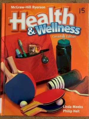 Health & Wellness 5 Canadian Edition by Heit, Philip