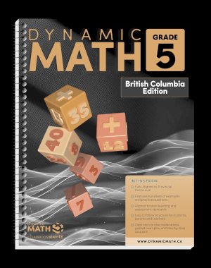 Dynamic Math Grade 5 BC Edition by Taylor, Alan R