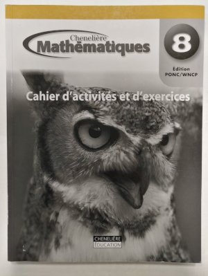 Mathematiques 8e Annee WNCP Cahier by Unknown