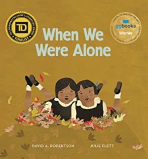 When We Were Alone by Robertson, David Alexande