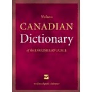 Nelson Canadian Dictionary by Nelson Education Limited