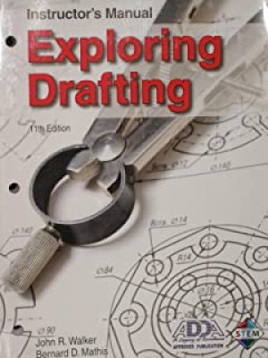 Exploring Drafting 9/E Teacher Resources by Teacher's Resource