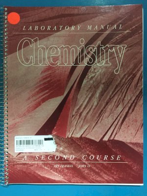 Chemistry: A Second Course Lab Manual by Unknown