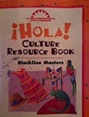 Hola! Viva El Espanol! Culture Resource by Unknown