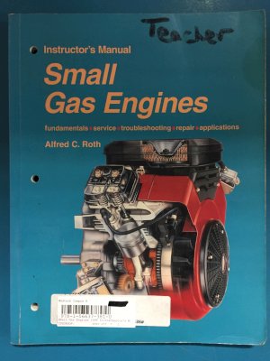 Small Gas Engines 1998 Instructor's Manu by Instructor's Manual