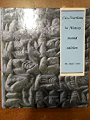 Civilizations in History by Davis, M Dale