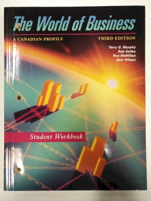 World of Business 3/E Student Workbook by Terry G. Murphy