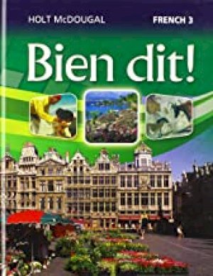 Bien Dit 3 (2013) by Holt Mcdougal