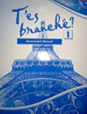 T'es Branche? Level 1 Assessment Manual by Unknown