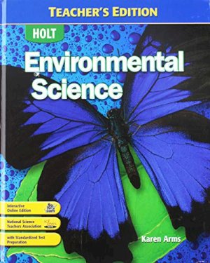 Holt Environmental Science: Teacher's Ed by Teacher's Edition