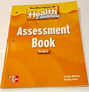 Health & Wellness GR 5 Assessment Book by Assessment Book