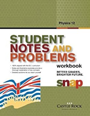 Snap Physics 12 Workbook BC Study Guide by Castle Rock Research Corp, Lloyd Barker