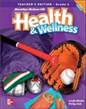 Health & Wellness GR 3 Te by Teacher's Edition