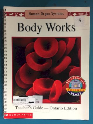 Body Works TG Ontario Edition by Teacher's Guide