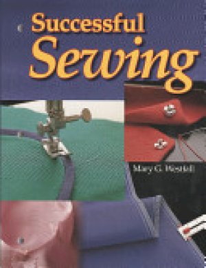 Successful Sewing by Westfall, Mary G