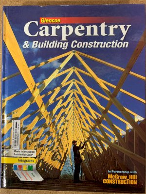 Carpentry & Building Construction Studen by Mcgraw-Hill Education