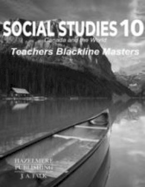 Social Studies 10 BLM: Canada and the Wo by Black Line Masters