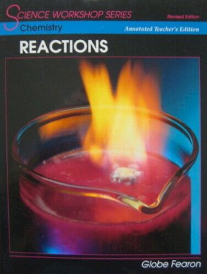 SWS - Chemistry: Reactions Rev 2000 Ate by Teacher's Edition