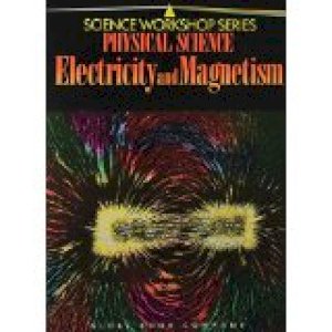 SWS - Physics: Electricity & Magnetism by Rosen