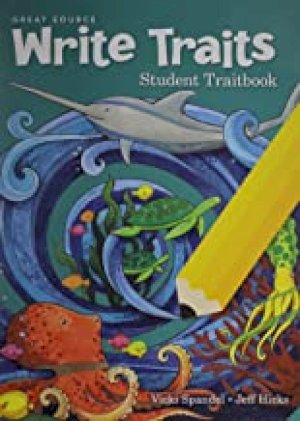 Write Traits Level 6 Student Traitbook by Spandel