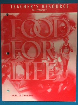 Food for Life 1st CDN Edition TR by Teacher's Ed