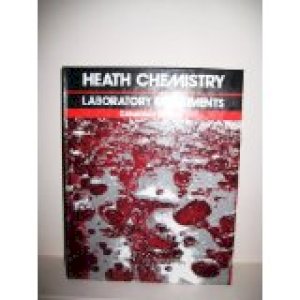 Heath Chemistry Lab Experiments CDN/E by Dispezio