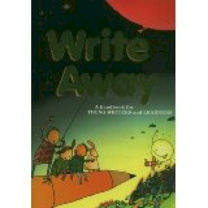 Write Away: A Handbook for Young Writers by Kemper, Dave