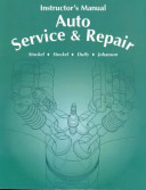 Auto Service & Repair: Servicing TM by Instructor's Manual