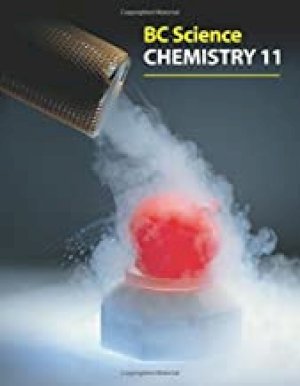 BC Science Chemistry 11 Worktext by Gary Davidson