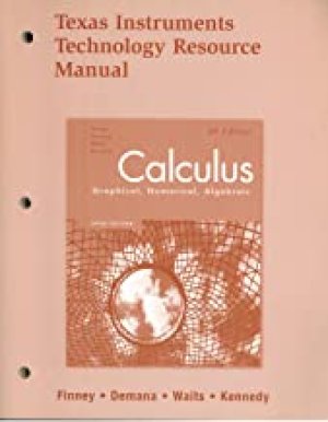 Calculus: Graphical...Ti Graphing Calc by Teacher's Edition