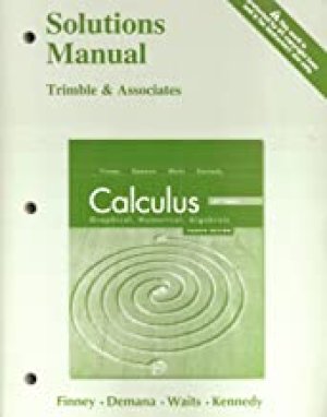 Calculus: Graph, Numer, Alg 4/E Sol Man by Solutions Manual