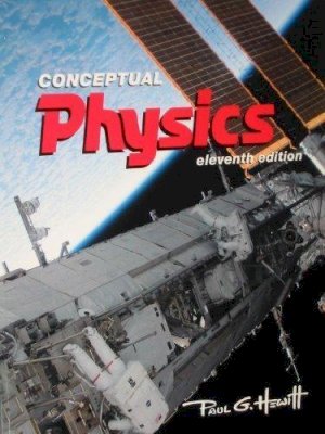 Conceptual Physics 11/E Nasta by Hewitt, Paul G