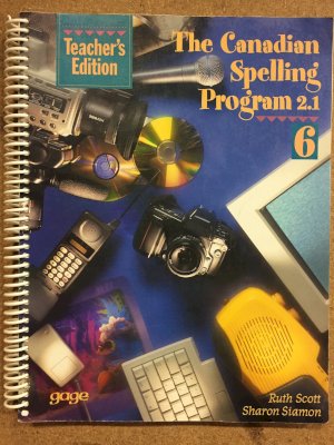 CDN Spelling Program 2.1 GR 6 Te by Teacher's Edition