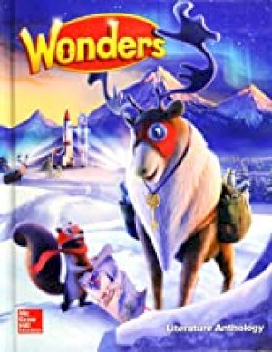 Wonders Literature Anthology, Grade 5 by Mcgraw-Hill