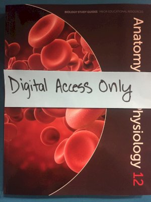 Anatomy & Physiology 12 Digital Access by Digital Access Code