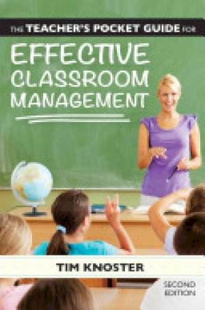 Teacher's Pocket Guide for Effective Cla by Knoster, Timothy