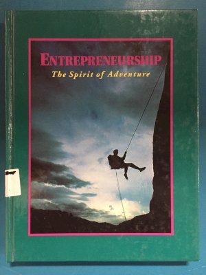 Entrepreneurship the Spirit of Adventure by Bodell