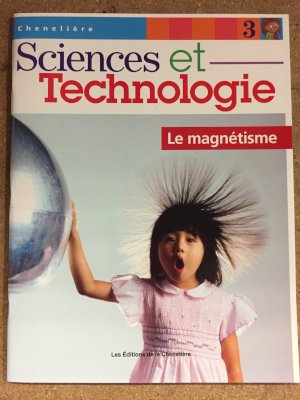 Sciences Et Tech 3: Le Magnetisme by Alexander