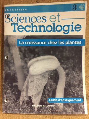 Sciences Et Tech 3: La Croissance Chez L by Teacher's Edition