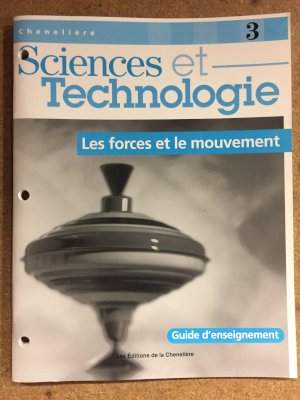 Sciences Et Tech 3: Les Forces Et Le Mou by Teacher's Edition