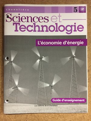 Sciences Et Tech 5: L'economie D'energie by Teacher's Edition