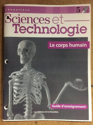 Sciences Et Tech 5: Le Corps Humain by Teacher's Edition