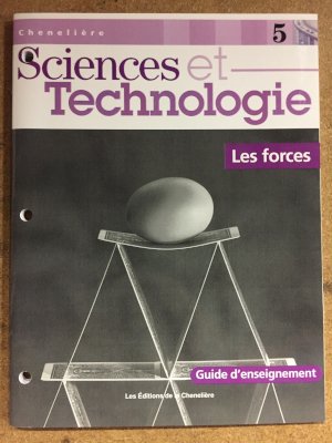 Sciences Et Tech 5: Les Forces Te by Teacher's Edition