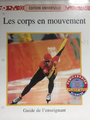 Les Corps En Mouvement Teacher's Guide by Teacher's Guide