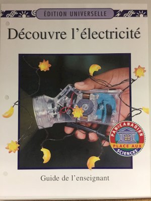 Decouvre L'electricite Teacher's Guide by Teacher's Guide