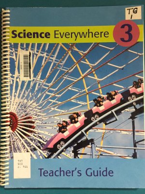 Science Everywhere 3 Teacher's Guide by Teacher's Guide